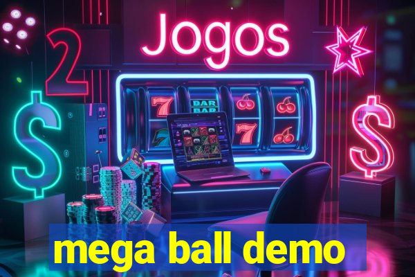 mega ball demo